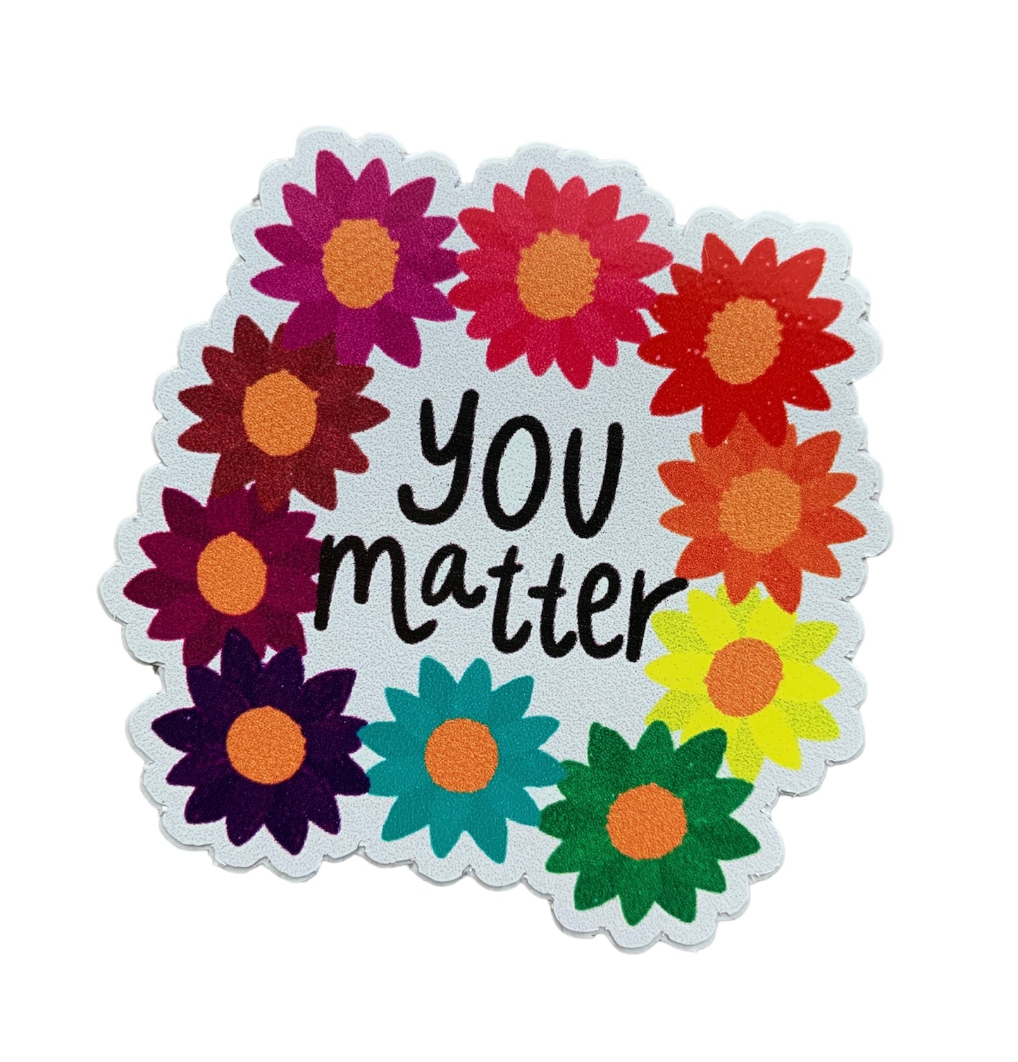 You Matter Sticker